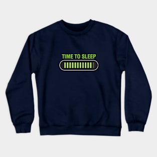 Time to Sleep Crewneck Sweatshirt